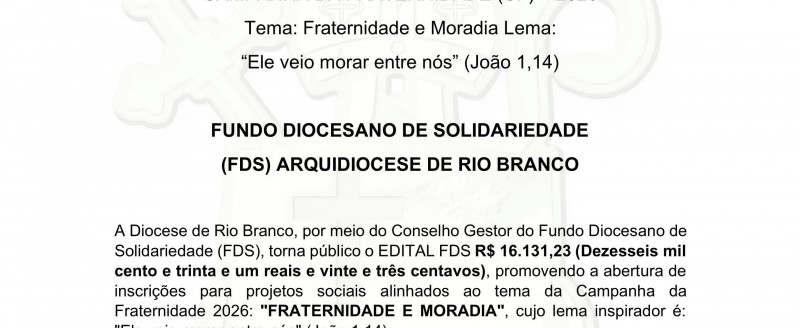 FUNDO DIOCESANO DE SOLIDARIEDADE  DIOCESE DE RIO BRANCO